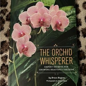 The Orchid Whisperer Book by Bruce Rogers